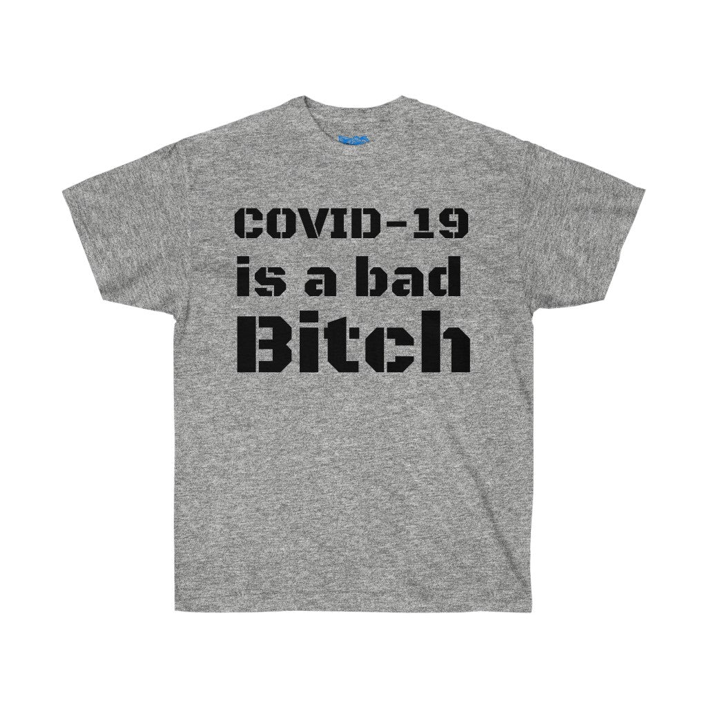 is a bad bitch Unisex Ultra Cotton Tee