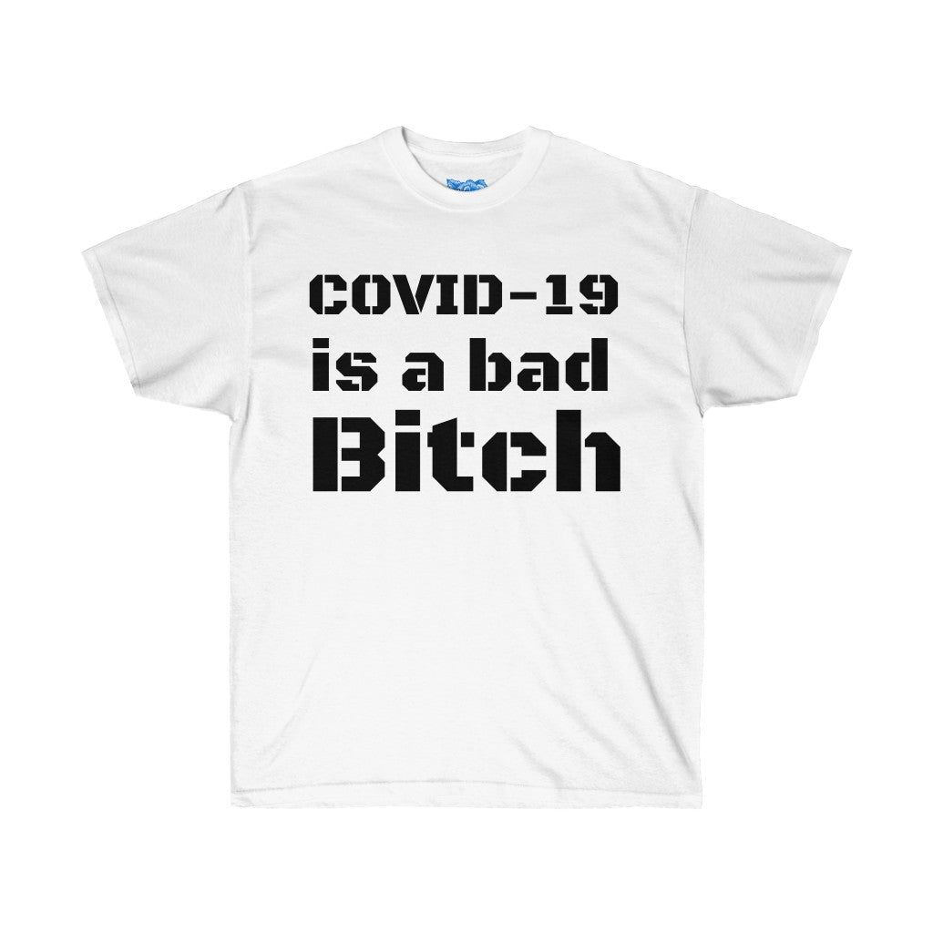 is a bad bitch Unisex Ultra Cotton Tee